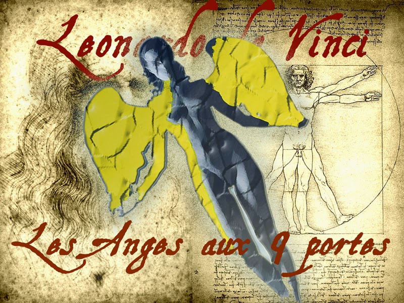 Leonardo Da Vinci : les Anges aux 9 Portes